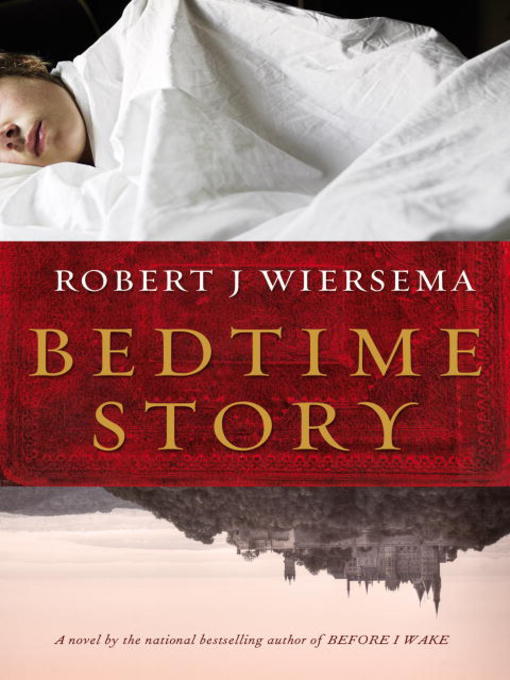 Title details for Bedtime Story by Robert J. Wiersema - Wait list